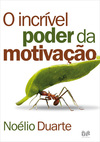 O incrível poder da motivação