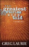 The Greatest Stories Ever Told (Vol 1)