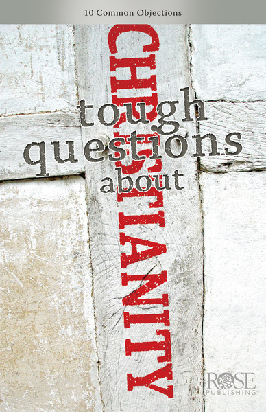 Tough Questions About Christianity