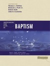 Counterpoints: Understanding Four Views on Baptism