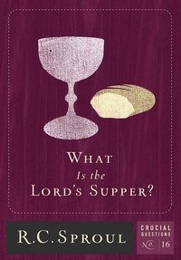 What is the Lord's Supper?