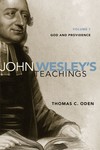 John Wesley’s Teachings, Volume 1