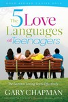 The 5 Love Languages of Teenagers The Secret to Loving Teens Effectively