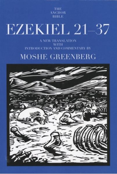 Anchor Yale Bible Commentary: Ezekiel 21-37 (AYB)