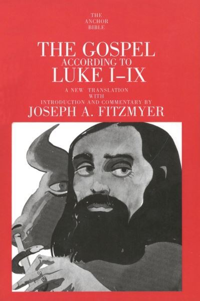 Anchor Yale Bible Commentary: Luke 1-9 (AYB)