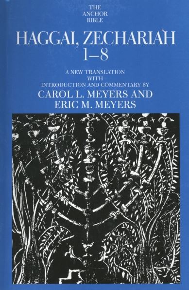 Anchor Yale Bible Commentary: Haggai, Zechariah 1-8 (AYB)