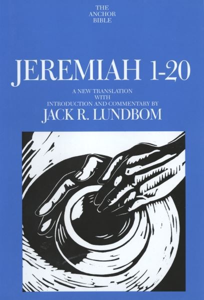 Anchor Yale Bible Commentary: Jeremiah 1-20 (AYB)