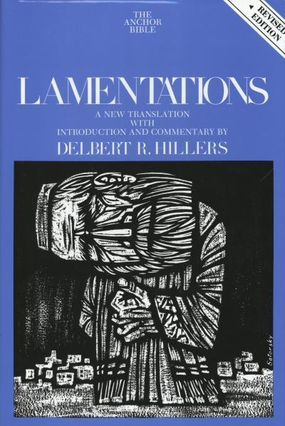 Anchor Yale Bible Commentary: Lamentations (AYB)