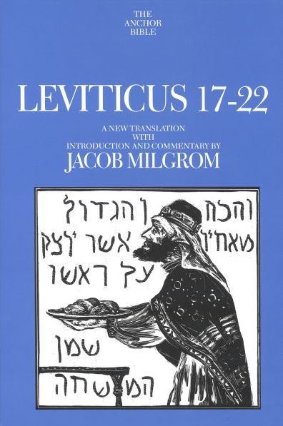 Anchor Yale Bible Commentary: Leviticus 17-22 (AYB)