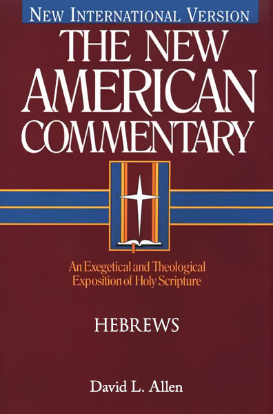 New American Commentary — Hebrews (NAC)