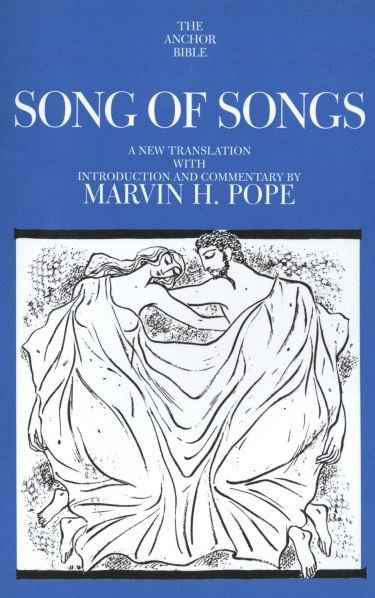 Anchor Yale Bible Commentary: Song of Songs (AYB)