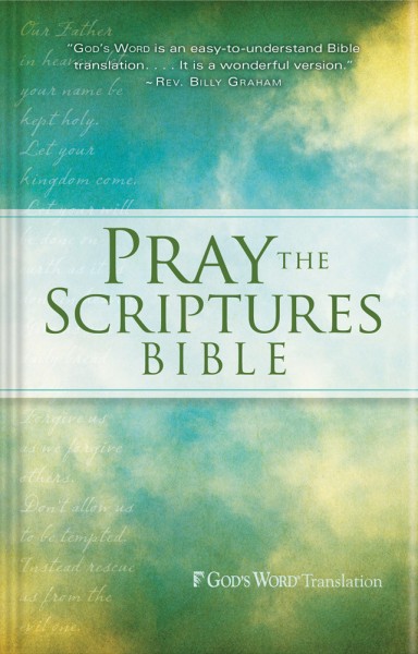 Pray the Scriptures Bible