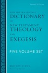 New International Dictionary of New Testament Theology and Exegesis (NIDNTTE) (5 Vols.)