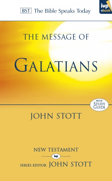 Galatians: Bible Speaks Today (BST)