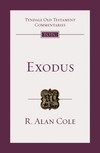 Tyndale Old Testament Commentaries: Exodus (Cole) - TOTC