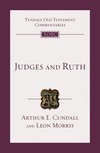 Tyndale Old Testament Commentaries: Judges and Ruth (Cundall/Morris 1968) — TOTC