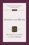 Tyndale Old Testament Commentaries: Judges and Ruth (Cundall/Morris 1968) — TOTC