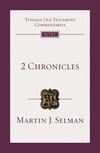 Tyndale Old Testament Commentaries: 2 Chronicles (Selman) - TOTC