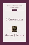 Tyndale Old Testament Commentaries: 2 Chronicles (Selman) - TOTC