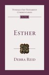 Tyndale Old Testament Commentaries: Esther (Reid 2008) - TOTC