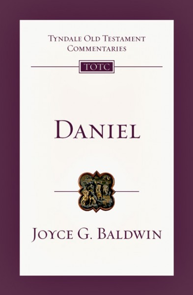 Tyndale Old Testament Commentaries: Daniel (Baldwin 1978) - TOTC