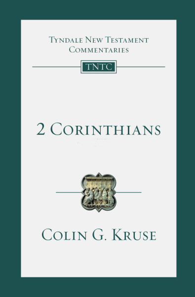 Tyndale New Testament Commentaries: 2 Corinthians (Kruse 1987) - TNTC