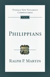 Tyndale New Testament Commentaries: Philippians (Martin) - TNTC