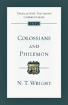 Tyndale New Testament Commentaries: Colossians and Philemon (Wright) - TNTC