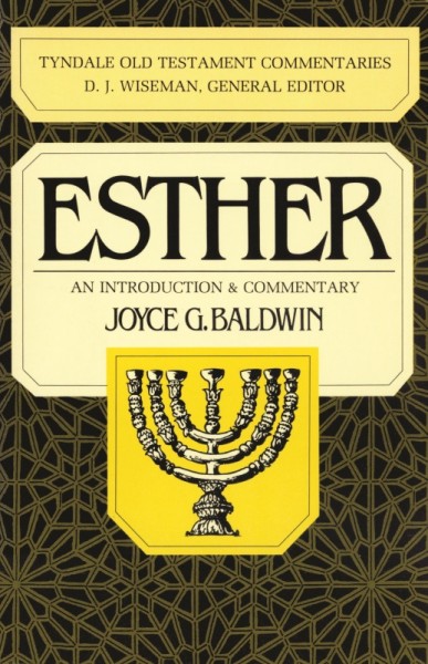 Tyndale Old Testament Commentaries: Esther (Baldwin 1984) - TOTC