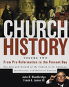 Church History, Volume Two: From Pre-Reformation To The Present Day