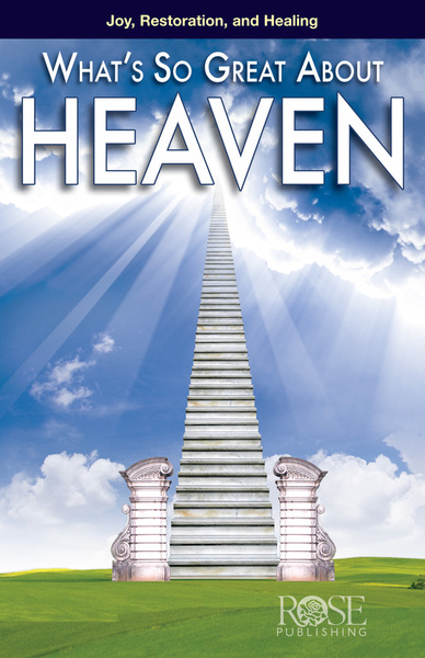 What's So Great About Heaven