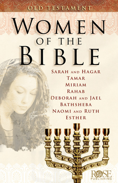 Women of the Bible: Old Testament