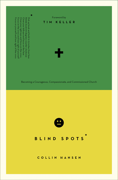 Blind Spots: Becoming a Courageous, Compassionate, and Commissioned Church