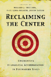 Reclaiming the Center: Confronting Evangelical Accommodation in Postmodern Times