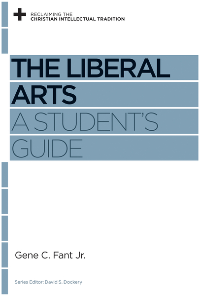 Liberal Arts: A Student's Guide