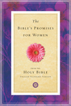 The Bible's Promises for Women (From the Holy Bible, English Standard Version)