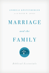 Marriage and the Family: Biblical Essentials