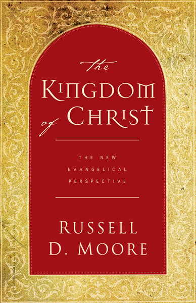 Kingdom of Christ: The New Evangelical Perspective