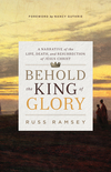 Behold the King of Glory 