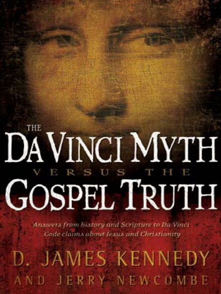Da Vinci Myth versus the Gospel Truth 