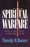 Spiritual Warfare Victory over the Powers of this Dark World