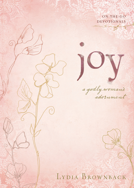 Joy: A Godly Woman's Adornment