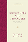 Foundations of Evangelical Theology: Sojourners and Strangers - FET