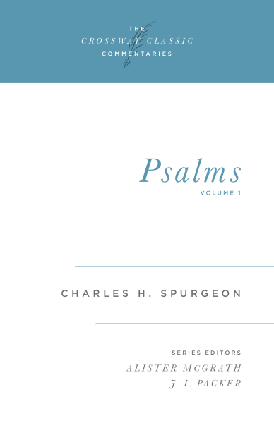 Crossway Classic Commentaries — Psalms Vol. 1 (CCC)