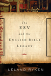 ESV and the English Bible Legacy