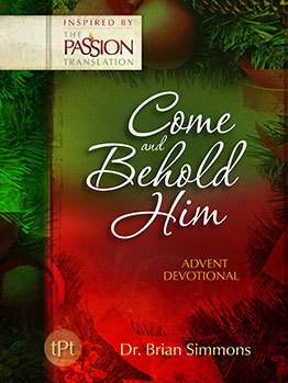 Come and Behold Him