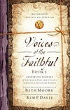 Voices of the Faithful - Book 2: Inspiring Stories of Courage from Christians Serving Around the World