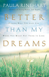 Better Than My Dreams: Finding What You Long For Where You Might Not Think to Look