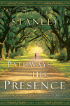 Pathways to His Presence