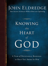 Knowing the Heart of God